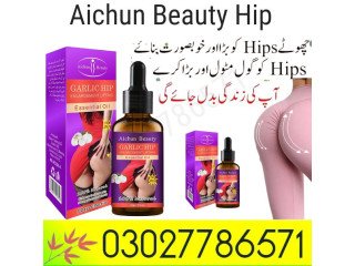 Aichun Beauty Hip Enlarging Essential Oil In Karachi - 03027786571 | EtsyZoon.Com