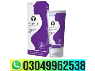 Shape Up Cream Price In Lahore 03049962538