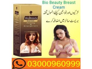 Bio Beauty Breast Cream In Pakistan | 03000960999