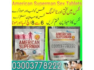 American Superman Sex Tablets Sheikhupura - 03003778222