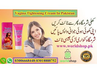 Vagina Tightening Cream Price In Karachi	-03006668448