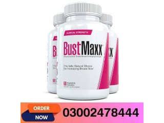 Bustmaxx Pills Price in Lahore - 03002478444