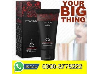 Original Titan Gel Price In Pakistan 03003778222