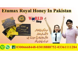 Etumax Royal Honey Price In Faisalabad