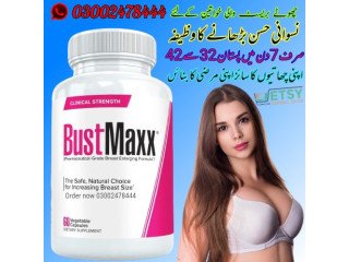 Bustmaxx Pills Price in Lahore - 03002478444