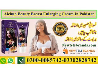 Aichun Beauty Breast Enlarging Cream In Peshawar	-03006668448