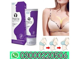 Shape Up Cream In Lahore - 03000220506