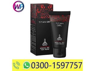 Titan Gel in Pakistan - 03001597757