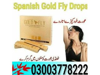 New Spanish Gold Fly Drops Price In Pakpattan- 03003778222