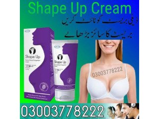 Buy Shape Up Cream In Sukkur - 03003778222